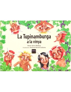TUPINAMBURGA A LA VINYA. BRINS EDICIONS.