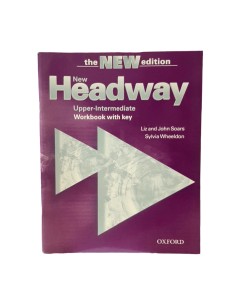 THE NEW EDITION HEADWAY NEW UPPER-INTERMEDIATE WORKBOOK...