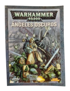 WARHAMMER 40.000 ÁNGELES OSCUROS. GAMES WORKSHOP