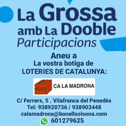 Ja van arribant les butlletes de LA GROSSA AMB LA DOOBLE de les entitats. I és que des del mes de juny que ja es poden fer!
No perdeu l'oportunitat de vendre butlletes com abans millor, podeu aprofitar fires, festes i cel.lebracions varies!
A Ca la Madrona us assessorem i ajudem amb el que calgui!

Ya van llegando los boletos de LA GROSSA CON LA DOOBLE de las entidades. ¡Y es que desde junio que ya se pueden hacer! 
No perdais la oportunidad de vender boletos lo antes posible, podeis aprovechar ferias, fiestas y celebraciones varias! 
En Ca la Madrona os asesoramos y ayudamos con lo que sea necesario!

#lagrossaambladooble #loteriesdecatalunya #loteria #Calamadrona #calamadronacarrerdelsferrers #vilafrancadelpenedes #comerçvilafranca #comerçdeproximitat #comerçlocal